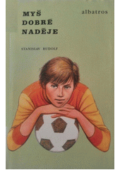 Myš dobré naděje (Stanislav Rudolf) (česky)