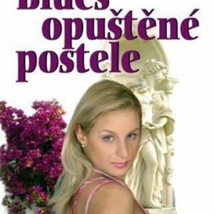 Blues opuštěné postele (Lejsková-Langová Petra) (česky)