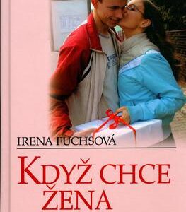 Když chce žena zhubnout (Irena Fuchsová) (česky)
