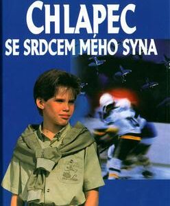 Chlapec se srdcem mého syna (Věra Řeháčková) (česky)