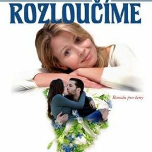 Dřív než se rozloučíme (Věra Řeháčková) (česky)