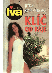 Klíč od ráje (Jitka Komendová) (česky)