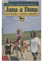 Jana a Dana, Kvítka z čertovy zahrádky (Věra Řeháčková) (česky)