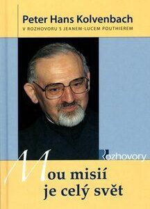 Mou misií je celý svět (Peter Hans Kolvenbach) (česky)