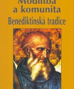 Modlitba a komunita (Columba Stewart) (česky)