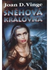 Sněhová královna (Vinge J.D.) (česky)