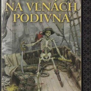 Plout na vlnách podivna (Tim Powers) (česky)