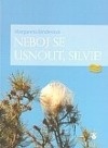 Neboj se usnout, Silvie! (Margareta Binderová) (česky)