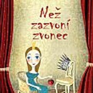 Než zazvoní zvonec (Habáň Radek) (česky)