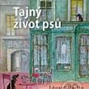Tajný život psů (Eduard Martin) (česky)