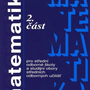 Matematika pro SOŠ a SOU 2. část (Oldřich Odvárko) (česky)