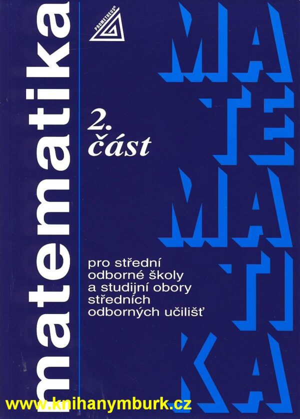 Matematika pro SOŠ a SOU 2. část (Oldřich Odvárko) (česky)