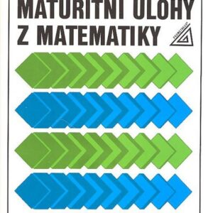 Řešené maturitní úlohy z matematiky (Ivan Bušek) (česky)