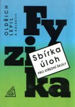 Fyzika-sbírka úloh pro střední školy (Oldřich Lepil) (česky)