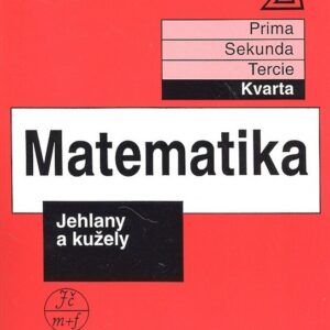 Matematika pro nižší ročníky víceletých gymnázií - Jehlany a kužely (Jiří Herman) (česky)