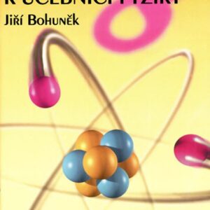 Fyzika pro 8. r. ZŠ - pracovní sešit (Jiří Bohuněk) (česky)