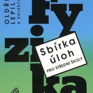 Sbírka úloh z fyziky pro střední školy + CD (Oldřich Lepil) (česky)