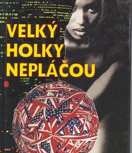 Velký holky nepláčou (Connie Briscoe) (česky)