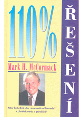 110% řešení (Mark H. McCormack) (česky)