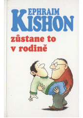 Zůstane to v rodině (Kishon) (česky)