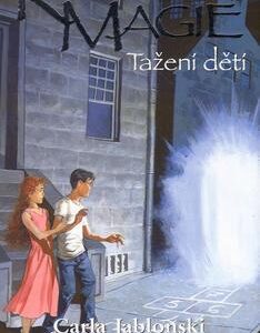 Knihy magie 3 Tažení dětí (Carla Jablonski) (česky)