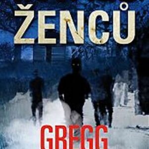 Invaze ženců (Gregg Hurwitz) (česky)