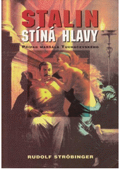 Stalin stíná hlavy (Rudolf Ströbinger) (česky)