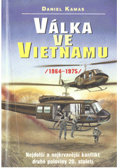 Válka ve Vietnamu (D. Kamas) (česky)