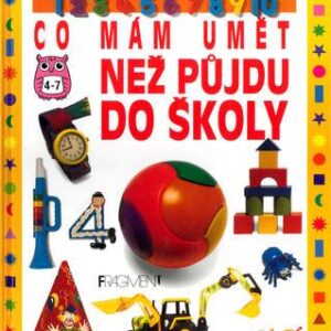 Co mám umět, než půjdu do školy (Hewitt Sally) (česky)