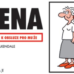 Žena – Návod k obsluze (Martin Baxendale) (česky)