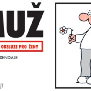 Muž – Návod k obsluze (Martin Baxendale) (česky)