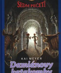 Damiánovy katakomby (Kai Meyer) (česky)