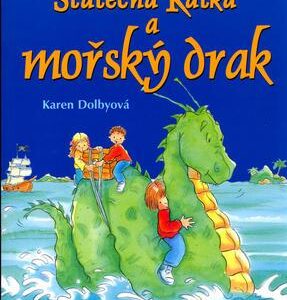 Statečná Katka a mořský drak (Karen Dolby) (česky)