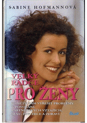 Velký rádce pro ženy (Sabine Hofmannová) (česky)
