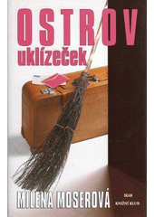 Ostrov uklízeček (Milena Moser) (česky)