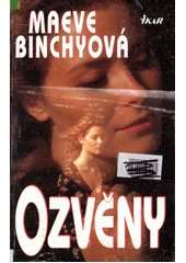 Ozvěny (Maeve Binchy) (česky)