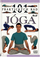 101 rad Jóga (Hana Petráková) (česky)