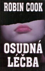 Osudná léčba (Robin Cook) (česky)