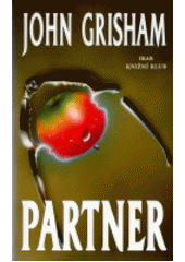 Partner (John Grisham) (česky)