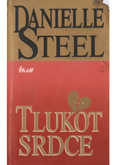 Tlukot srdce (Danielle Steel) (česky)