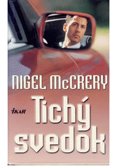 Tichý svědek (Nigel McCrery) (česky)