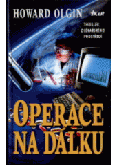 Operace na dálku (Howard Olgin) (česky)