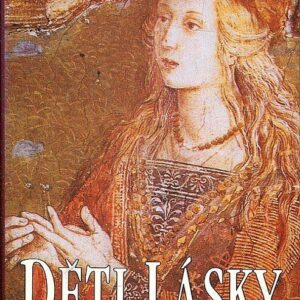 Děti lásky - slavní levobočci (Ursula Tamussino) (česky)