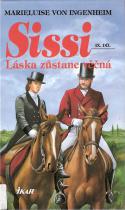 Sissi - Láska zůstane věčná (Marieluise von Ingenheim) (česky)