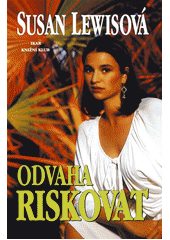 Honba za sny (Susan Lewis) (česky)