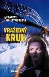 Vražedný kruh (Frances Galleymore) (česky)