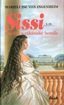Sissi - Čardáš a cikánské housle (Marieluise von Ingenheim) (česky)