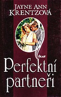 Perfektní partneři (Jayne Ann Krentz) (česky)