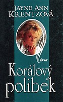 Korálový polibek (Jayne Ann Krentz) (česky)
