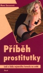 Příběh prostitutky (Mona Gasser) (česky)